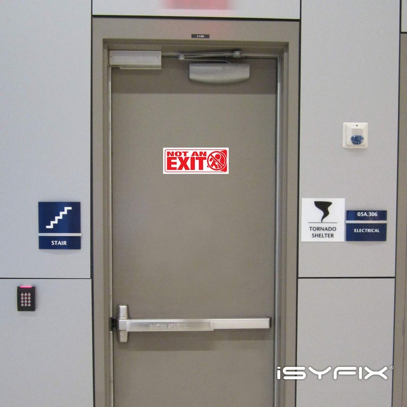 iSYFIX Not An Exit Signs Stickers, for Office, Buildings & Workplace - 3 Pack 10x4 Inch - Premium Self-Adhesive Vinyl, Laminated for Ultimate UV, Weather, Scratch, Water and Fade Resistance, Indoor & Outdoor - Image 4